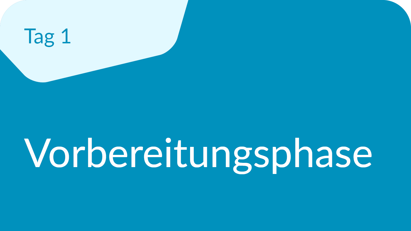 Vorbereitungsphase